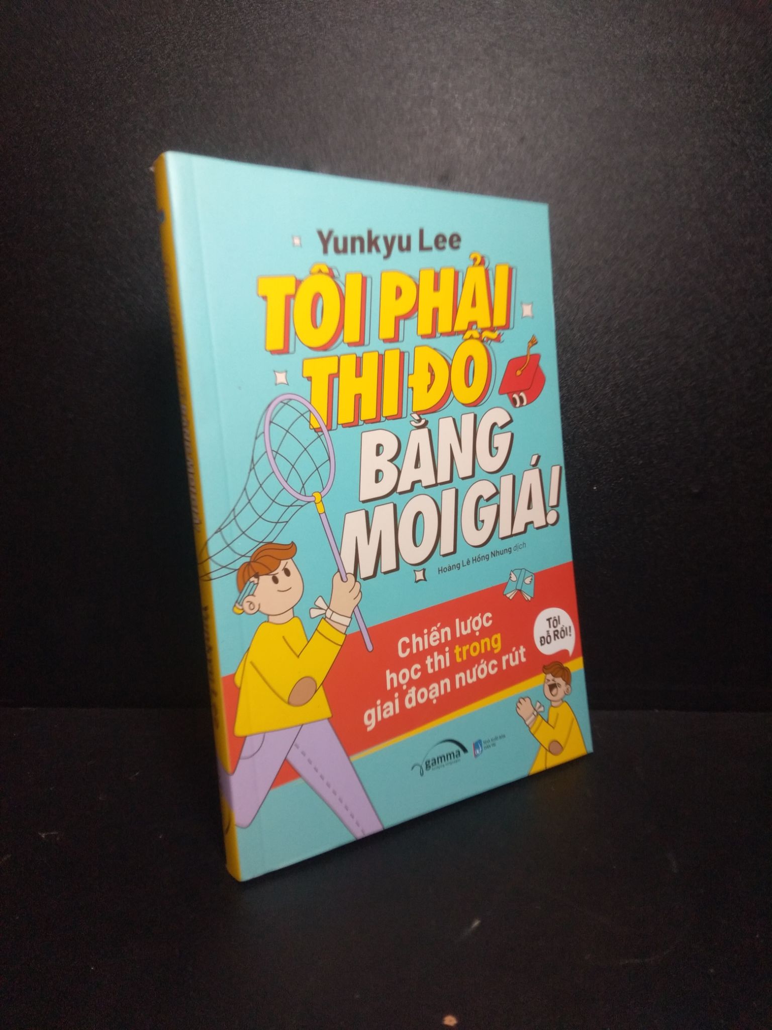 Tôi phải thi đỗ bằng mọi giá Hoàng Lê Hồng Nhung 2021 mới 90% HCM1810