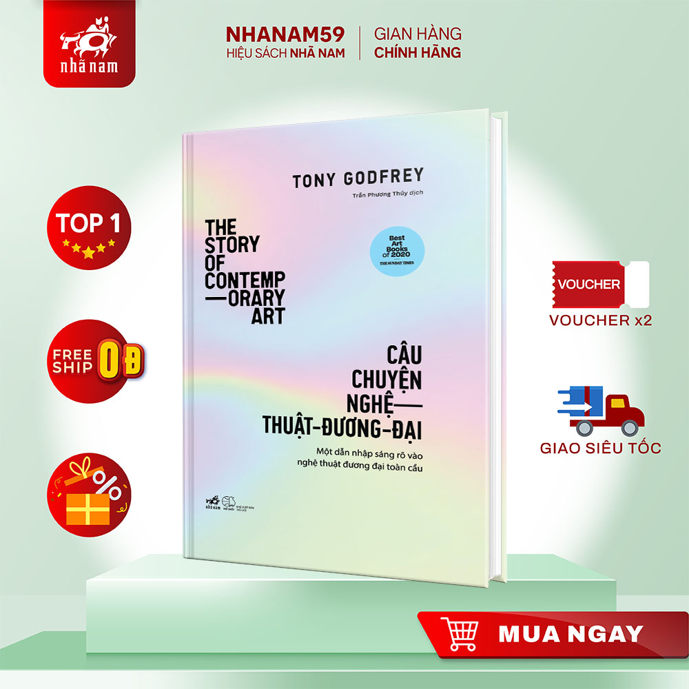Sách - Câu chuyện nghệ thuật đương đại (Tony Godfrey) (Nhã Nam)
