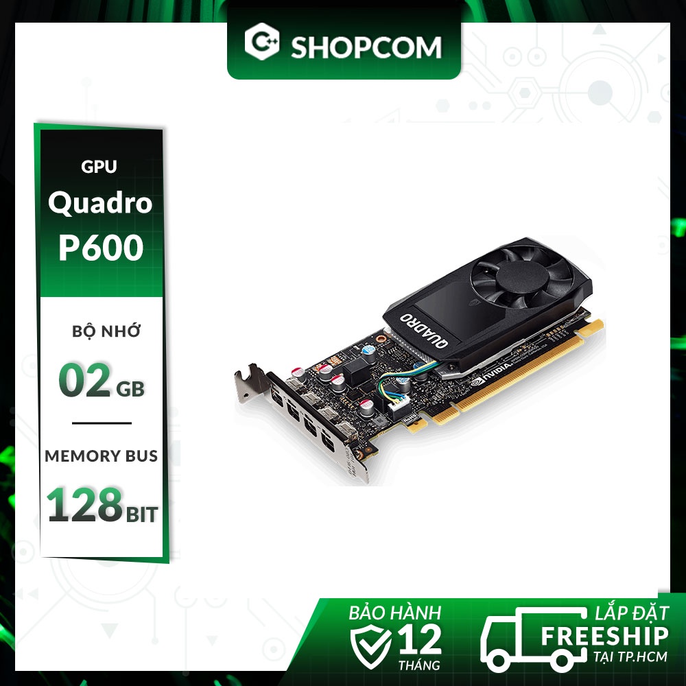 Nvidia Quadro P600 - 2G DDR5 128Bit