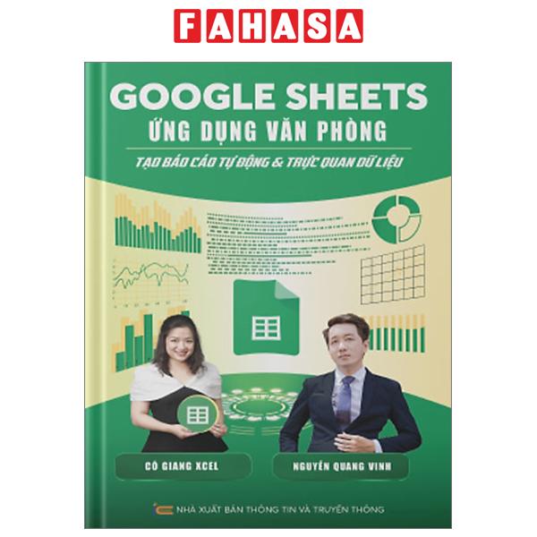 Fahasa - Google Sheet Ứng Dụng Văn Phòng - Tạo Báo Cáo Tự Động Và Trực Quan Dữ Liệu