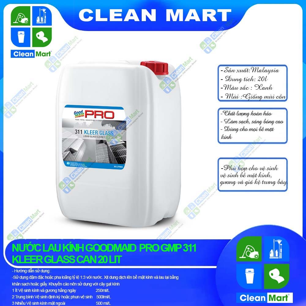 [GOODMAID PRO] Nước Lau Kính Goodmaid Pro GMP 311 KLEER GLASS  (20L) - CLEAN MART