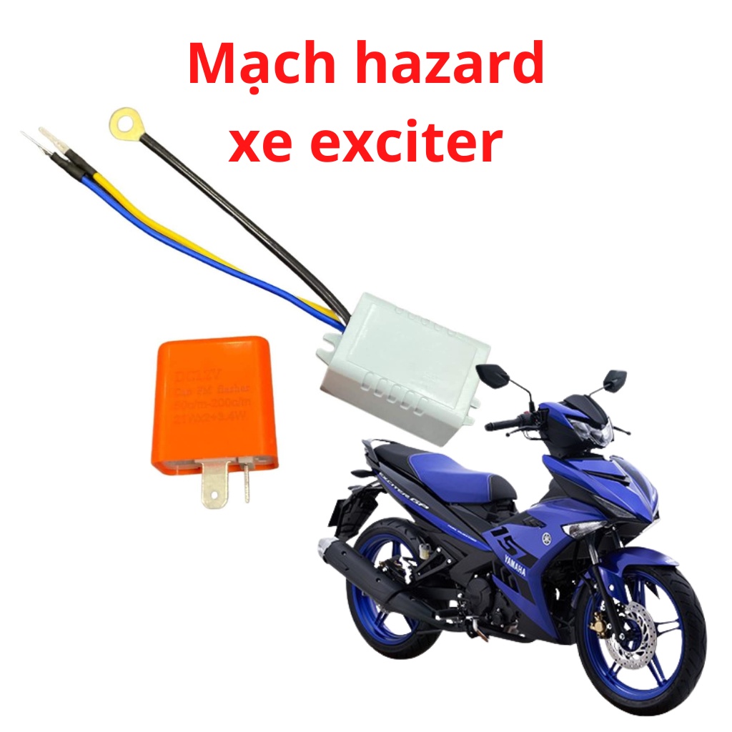 Mạch hazard xe exciter 135, 150, 155 nháy 4 xi nhan cùng lúc bảo hành 1 năm