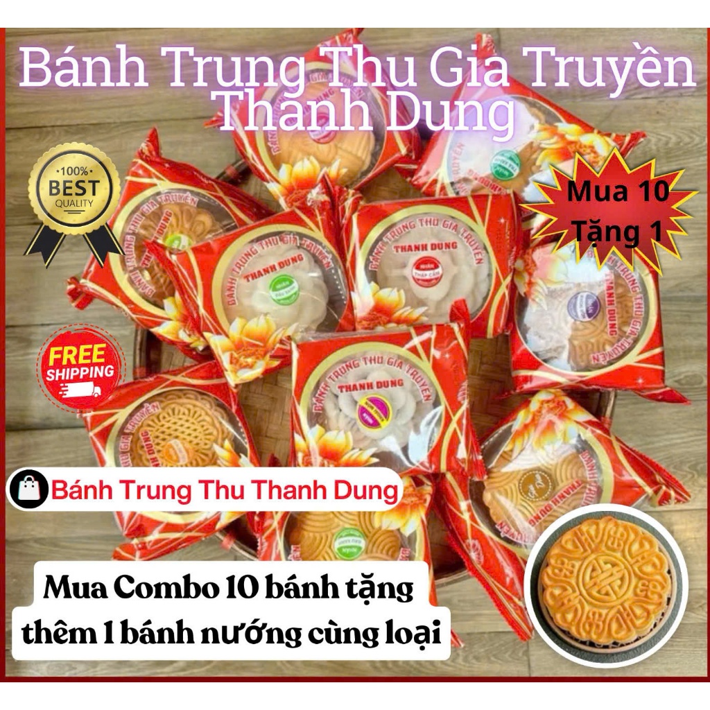 [Combo 11 bánh] Combo 10 bánh bánh trung thu truyền thống thanh dung+TẶNG 1 BÁNH NƯỚNG - Tự chọn vị