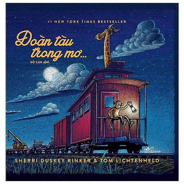 Sách - ĐOÀN TÀU TRONG MƠ - (Nhã nam Kho HN)