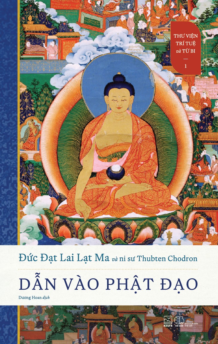 Sách - Dẫn vào phật Đạo (Đức Đạt Lai Lạt Ma và ni sư Thubten Chodron) (Nhã Nam)