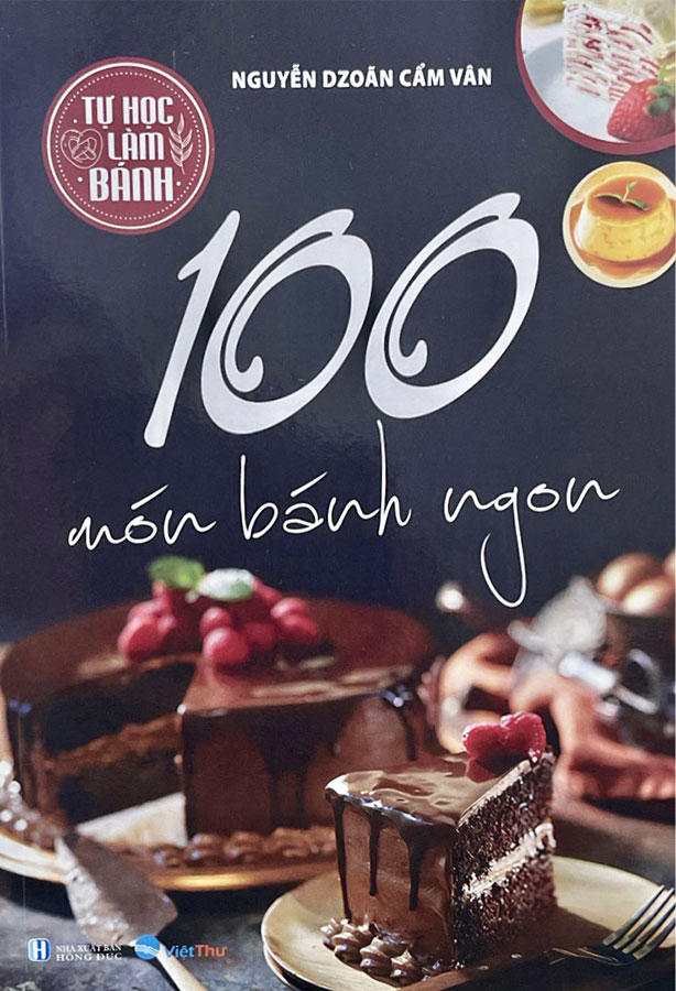 Sách - Tự Học Làm Bánh - 100 Món Bánh Ngon (Tái bản năm 2023) - Phương Nam Book