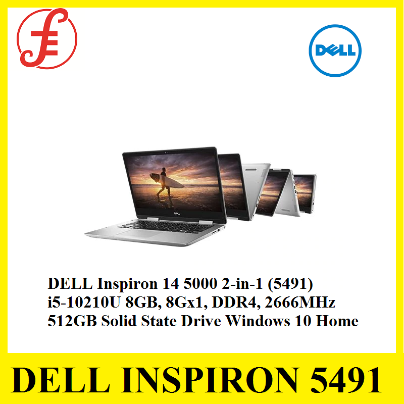 DELL Inspiron 14 5000 2-in-1 (5491) 14INCH TOUCH SCREEN WITH PEN i5-10210U 8GB, 8Gx1, DDR4, 2666MHz 512GB Solid State Drive Windows 10 Home
