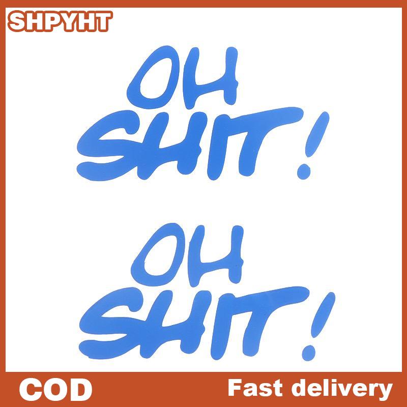 SHPYHT 1 cái chữ vui nhộn OH Shit dán xe máy không thấm nước cho xe máy bình nhiên liệu Mũ bảo hiểm fairing điện Scooter Vinyl đề can