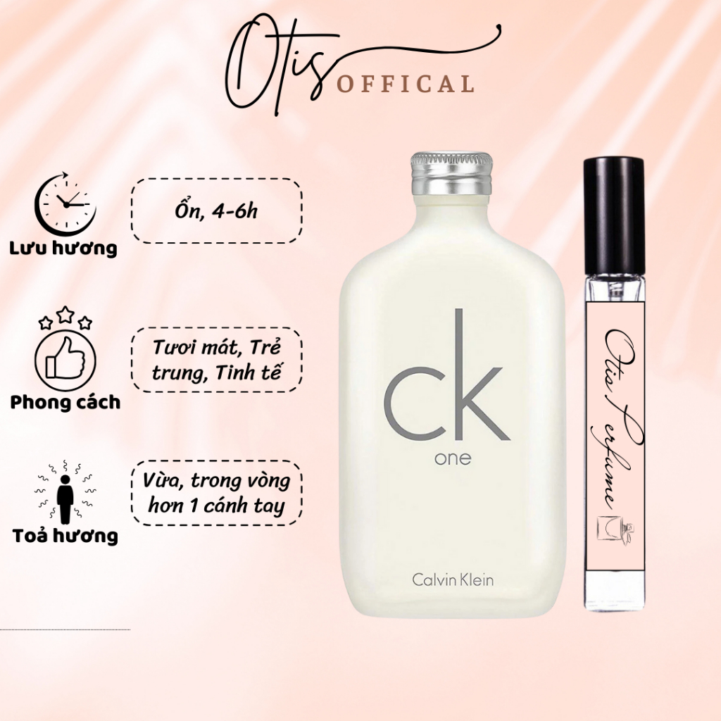 Nước Hoa Chiết 10ml Unisex Calvin Klein One Hương Thơm Tươi mát, Trẻ trung, Tinh tế