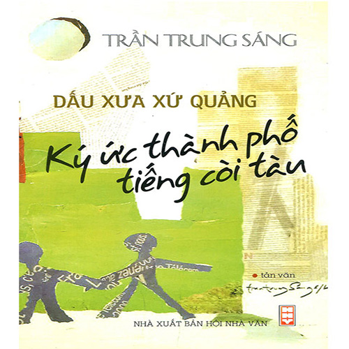 Sách - Dấu Xưa Xứ Quảng - Ký Ức Thành Phố Tiếng Còi Tàu - Phương Nam Book