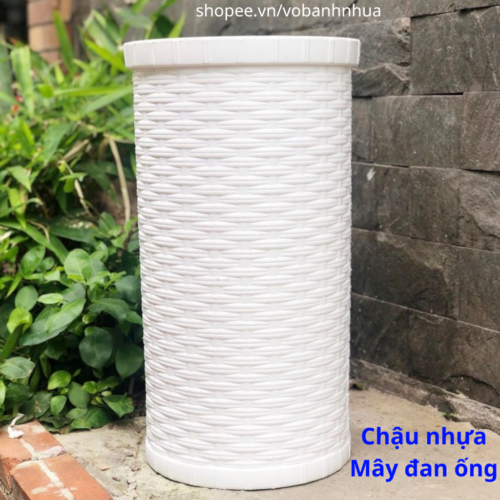 Chậu nhựa Mây đan ống hình trụ,trắng ngọc,viền mây truyền thống tinh tế,trồng cây,hoa dáng cao chống ngã. giá xưởng HCM