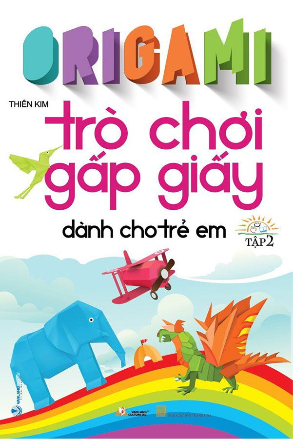 Sách - Origami - Trò Chơi Gấp Giấy Dành Cho Trẻ Em - Tập 2 (Tái bản năm 2023) - Phương Nam Book