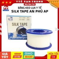 ✅ Băng Keo Lụa Y Tế Silk Tape An Phú AP | Silktape dán cố định băng  gạc -VT0386 - Y Tế Vạn Thành