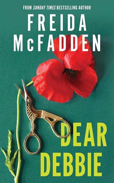 Sách - Dear Debbie (Sprayed Edge) - Freida McFadden