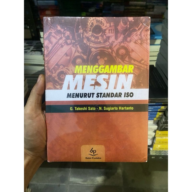 T.B.S.I Buku Menggambar Mesin Menurut Standar Iso G.Takashi Sato