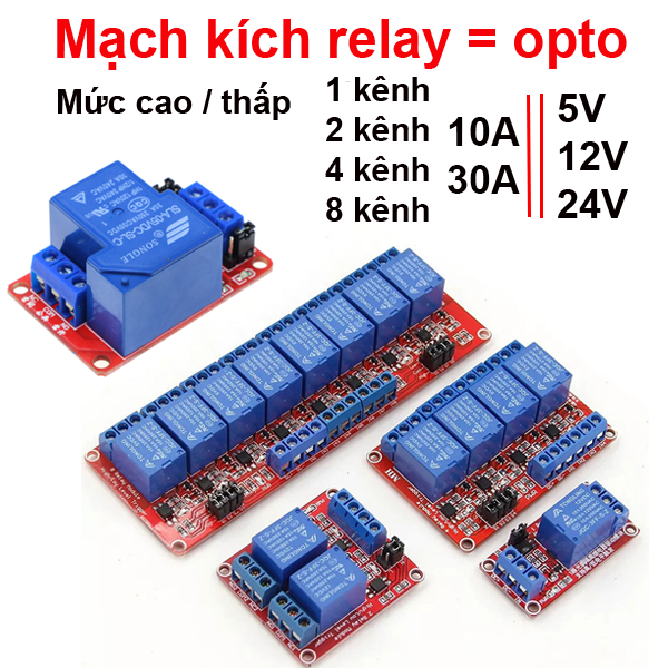 Mạch relay opto cách ly 1-8 kênh kích 5v/12v/24v - 10a/30a