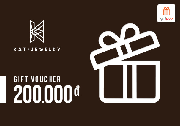 Phiếu quà tặng KaT Jewelry 200K