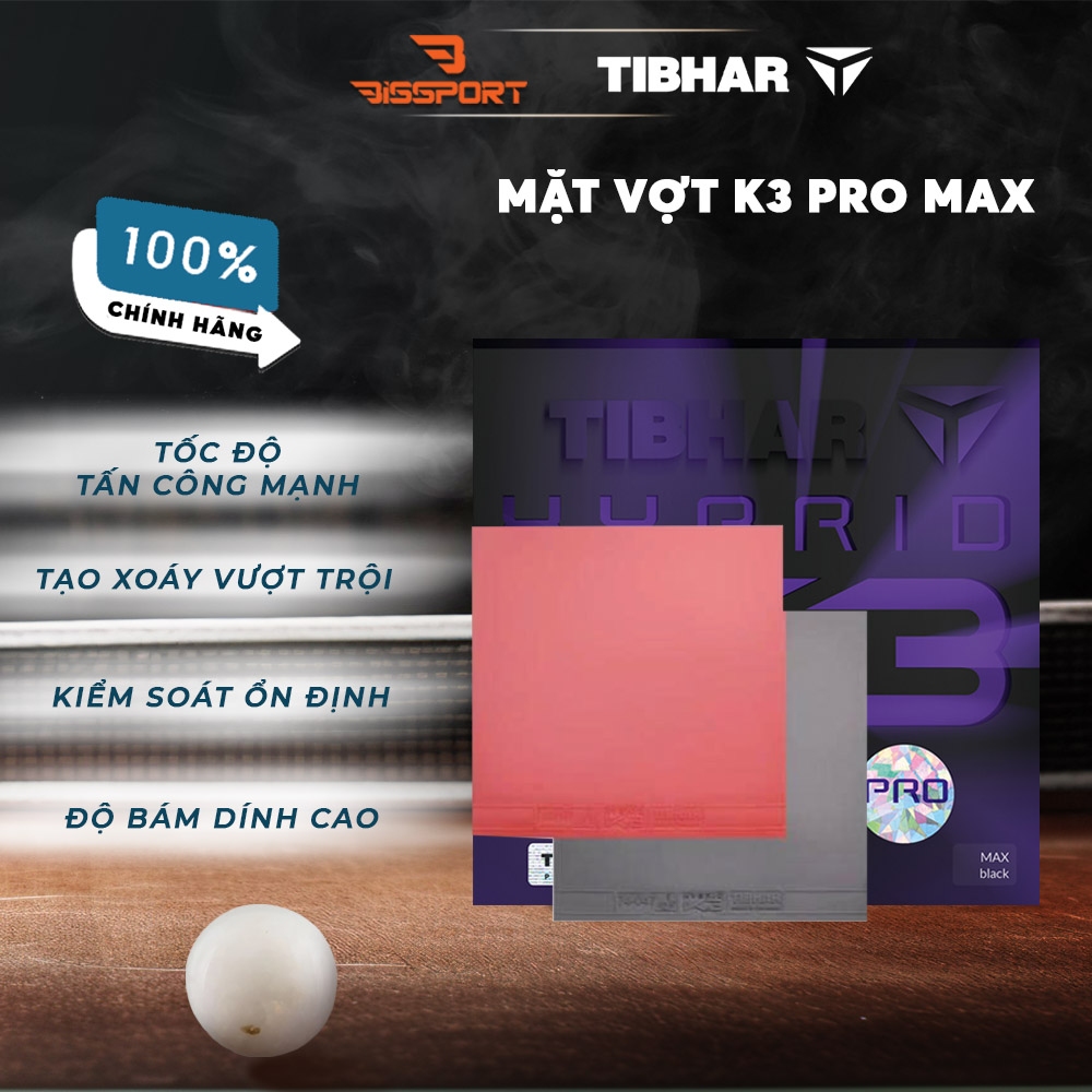 Mặt Vợt Tibhar Hybrid K3 PRO MAX Chính Hãng - Độ Bám Dính Bề Mặt Cao - Tốc Độ - Siêu Tạo Xoáy - Ổn Định