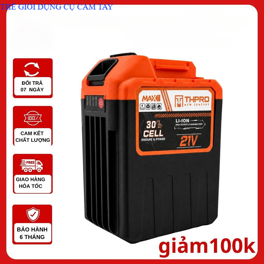 Pin THPRO 30 Cell 21v - 15Ah Dung Lượng Cao, dòng xả cao Chân Pin Phổ Thông 4cm, Báo Pin THẾ GIỚI DỤNG CỤ CẦM TAY GIÁ SĨ
