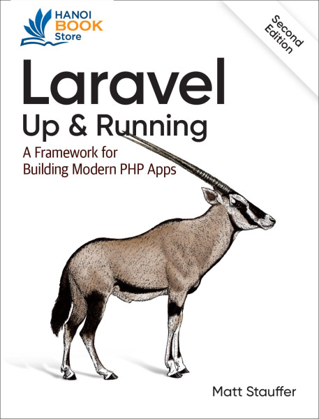 Laravel Up Running A Framework for Building Modern PHP Apps