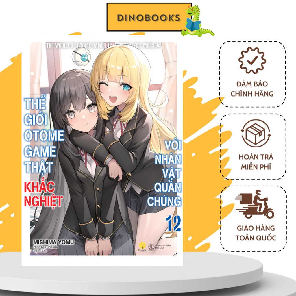 Sách Thế Giới Otome Game Thật Khắc Nghiệt Với Nhân Vật Quần Chúng - Tập 12 - AZB