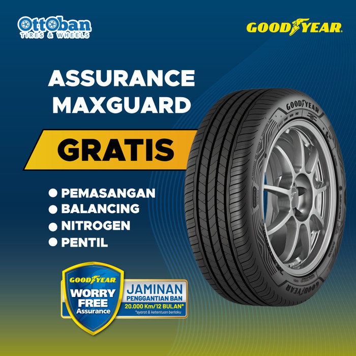BAN MOBIL GOODYEAR ASSURANCE MAXGUARD 215 55 R17 94V Harga 1,490,000 rupiah*Gratis Ongkir