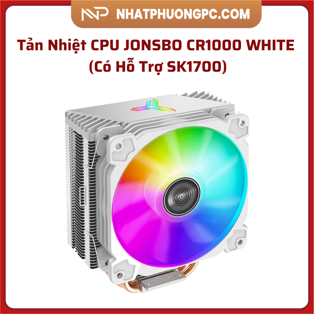 Tản Nhiệt CPU JONSBO CR1000 WHITE (Có Hỗ Trợ SK1700)