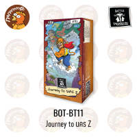 BOT - BT11 - Journey to นคร Z - Booster Box การ์ดเกมตลิ่งชัน แท้ 100% Battle of Talingchan PASULOL
