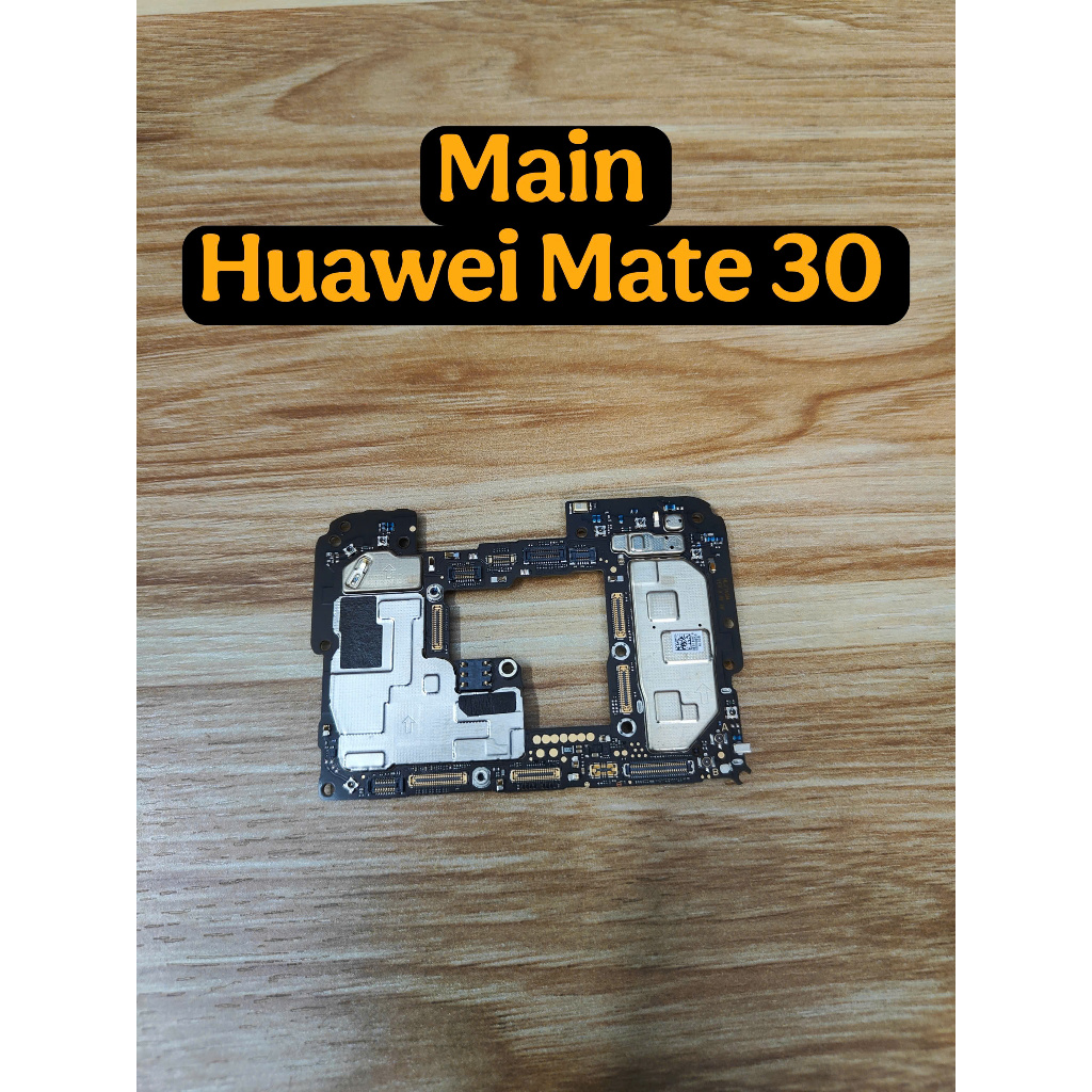 Main Huawei Mate 30 Zin Bóc Máy Full Chức Năng – Không Lỗi, Test Kỹ Trước Khi Gửi