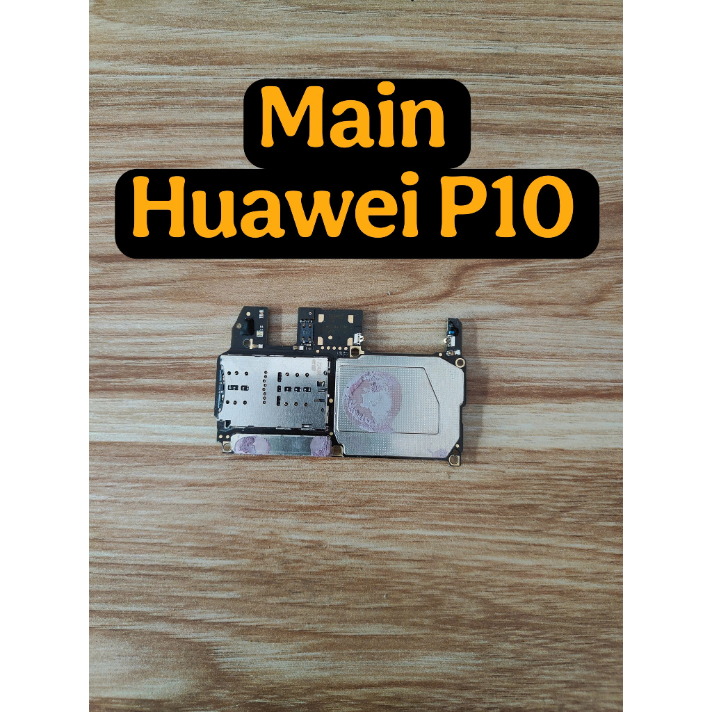 Main Huawei P10 Zin Bóc Máy