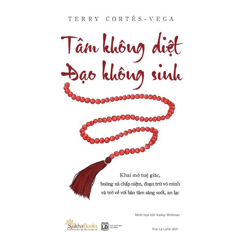 Sách - Tâm Không Diệt, Đạo Không Sinh