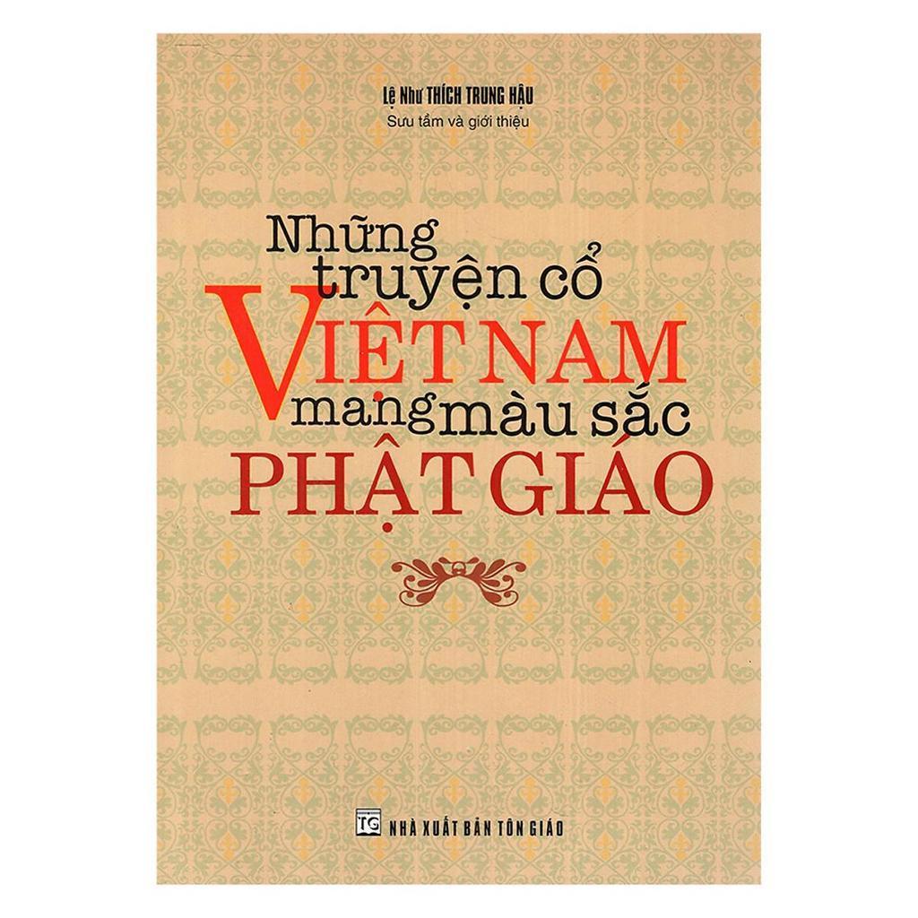 Sách - Những Tuyện Cổ Việt Nam Mang Màu Sắc Phật Giáo - Chính Thông Book