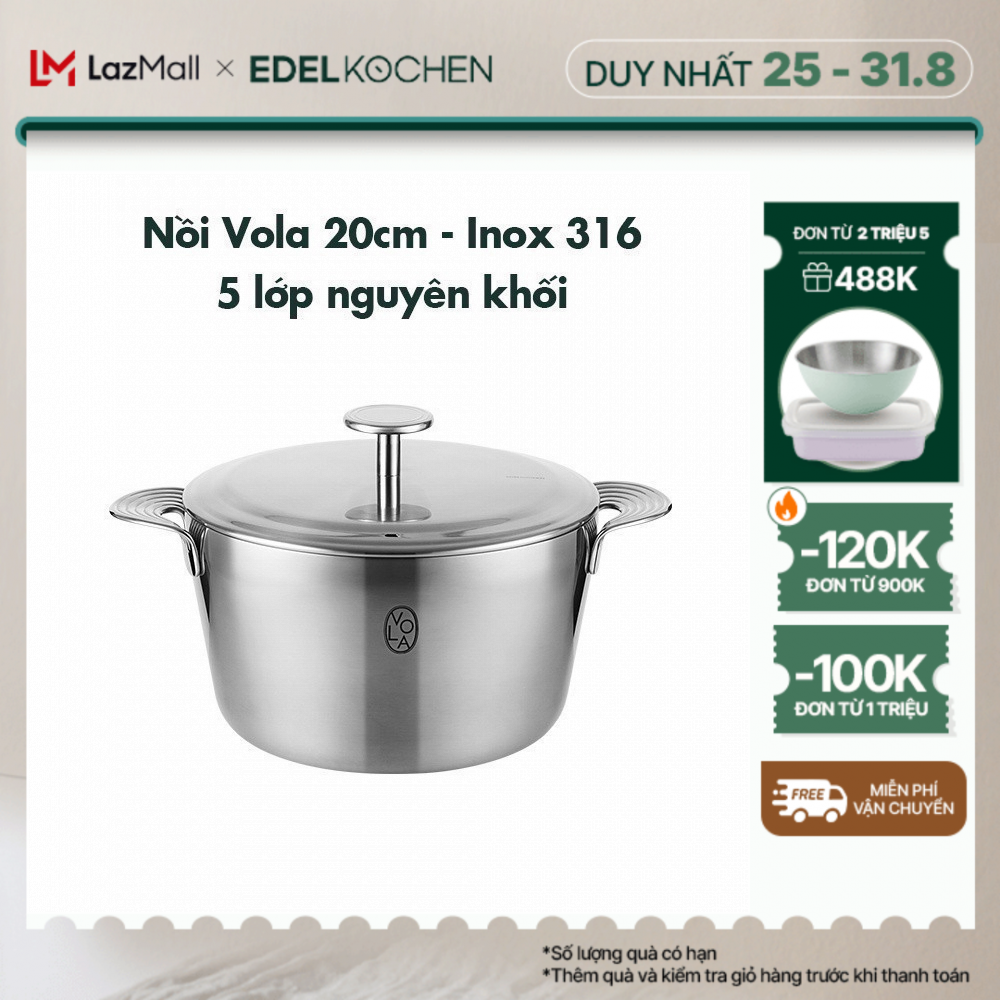 Nồi inox 316 - 5 lớp nguyên khối cao cấp Edelkochen Vola Collection size 20cm