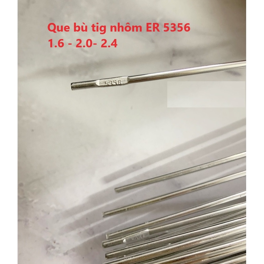 Que hàn bù tig nhôm er5356 1.6, 2.0, 2.4 dài 1m giúp mối hàn đẹp hơn