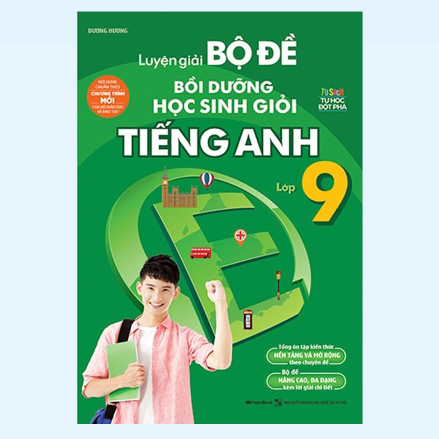 Sách - Luyện Giải Bộ Đề Bồi Dưỡng Học Sinh Giỏi Tiếng Anh Lớp 9 (MGB)