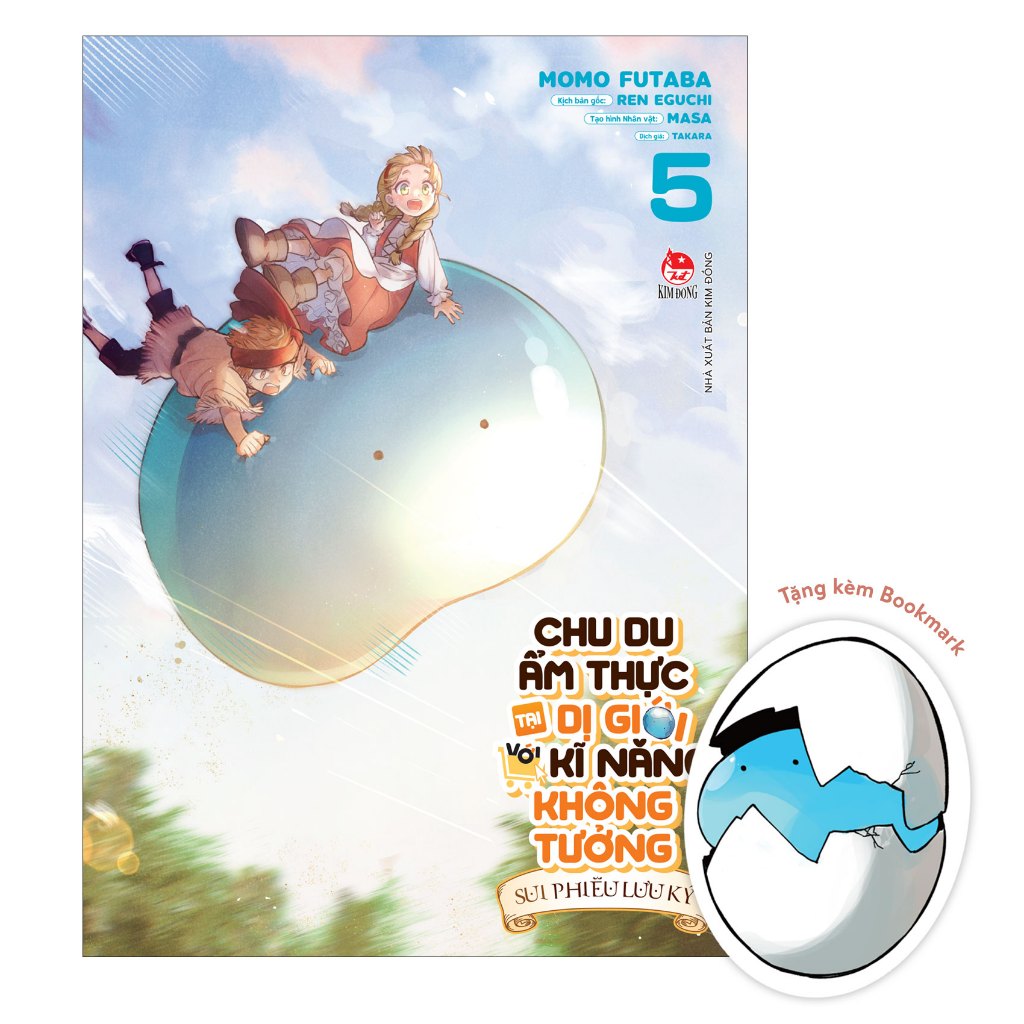 Truyện tranh Chu du ẩm thực tại dị giới với kĩ năng không tưởng - Sui Phiêu Lưu Ký 5 - Tặng kèm Bookmark - NXB kim Đồng