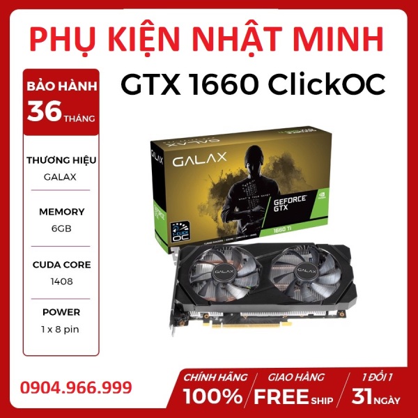 Bảng giá [XẢ SỐC] CARD màn hình VGA GALAX 1660 6Gb chính hãng mới 100% BH 36 tháng Phong Vũ