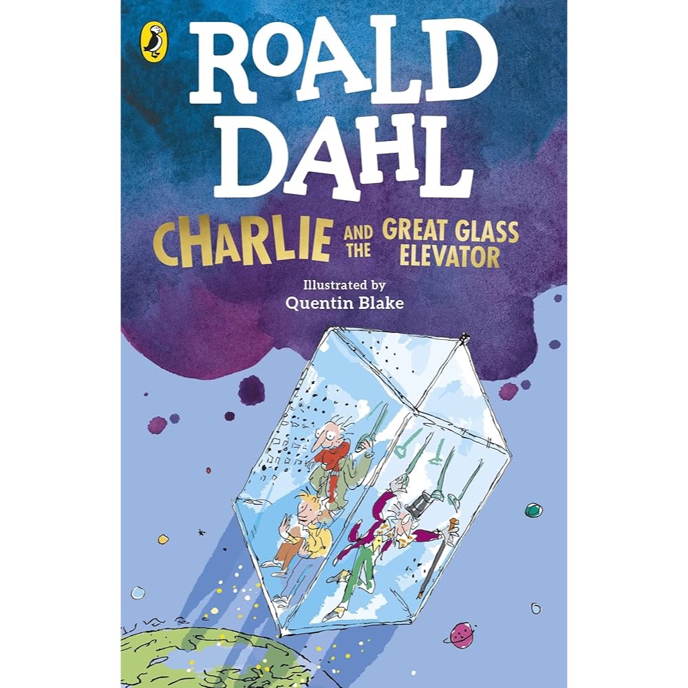 Sách thiếu nhi tiếng Anh - Charlie and the Great Glass Elevator (colour edition)