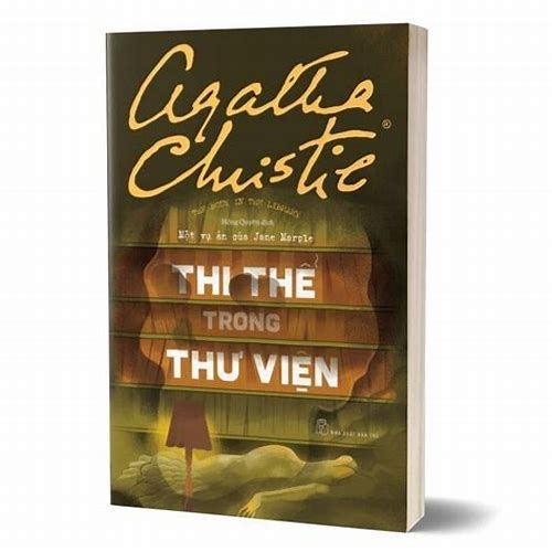 Sách - Trẻ - Agatha Christie. Thi thể trong thư viện - Một vụ án của Jane Marple