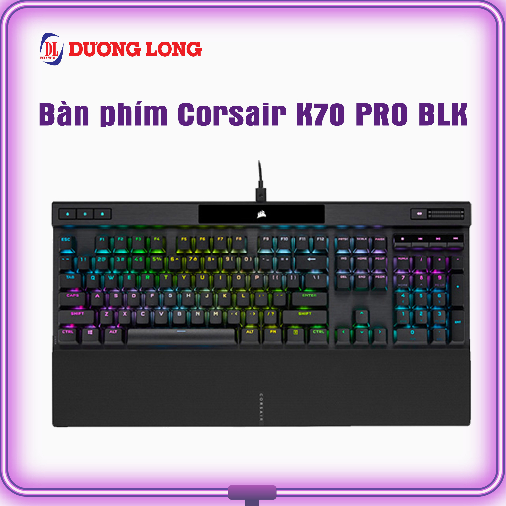 Bàn phím Corsair K70 PRO