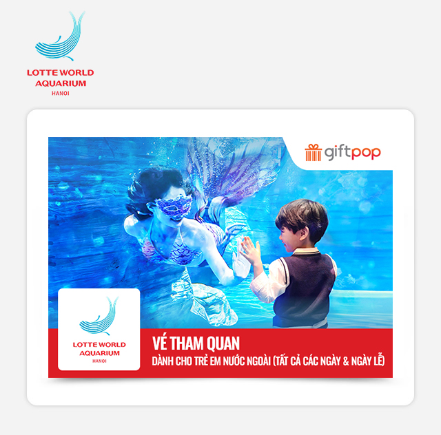 Thủy Cung LOTTE World - Vé Tham Quan Dành Cho Trẻ Em Nước Ngoài (Tất cả các ngày - Ngày Lễ)