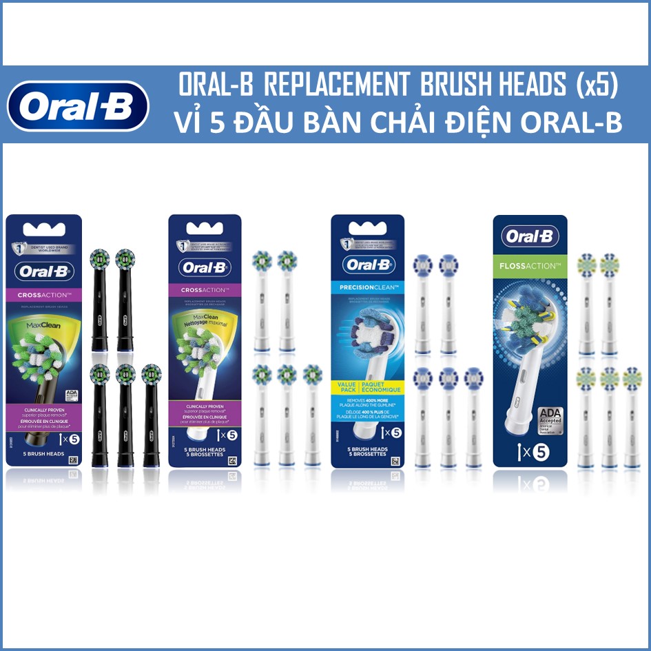 Vỉ 5 Đầu Bàn Chải Điện Oral-B Braun - Đủ Loại Đầu Thay Thế Bàn Chải OralB