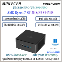 MINISFORUM UM890 Pro/UM880 Pro Ryzen 8845/8945HS DDR5 M.2 PCIe4.0 WIFI6E Oculink Win11 PRO MINI PC