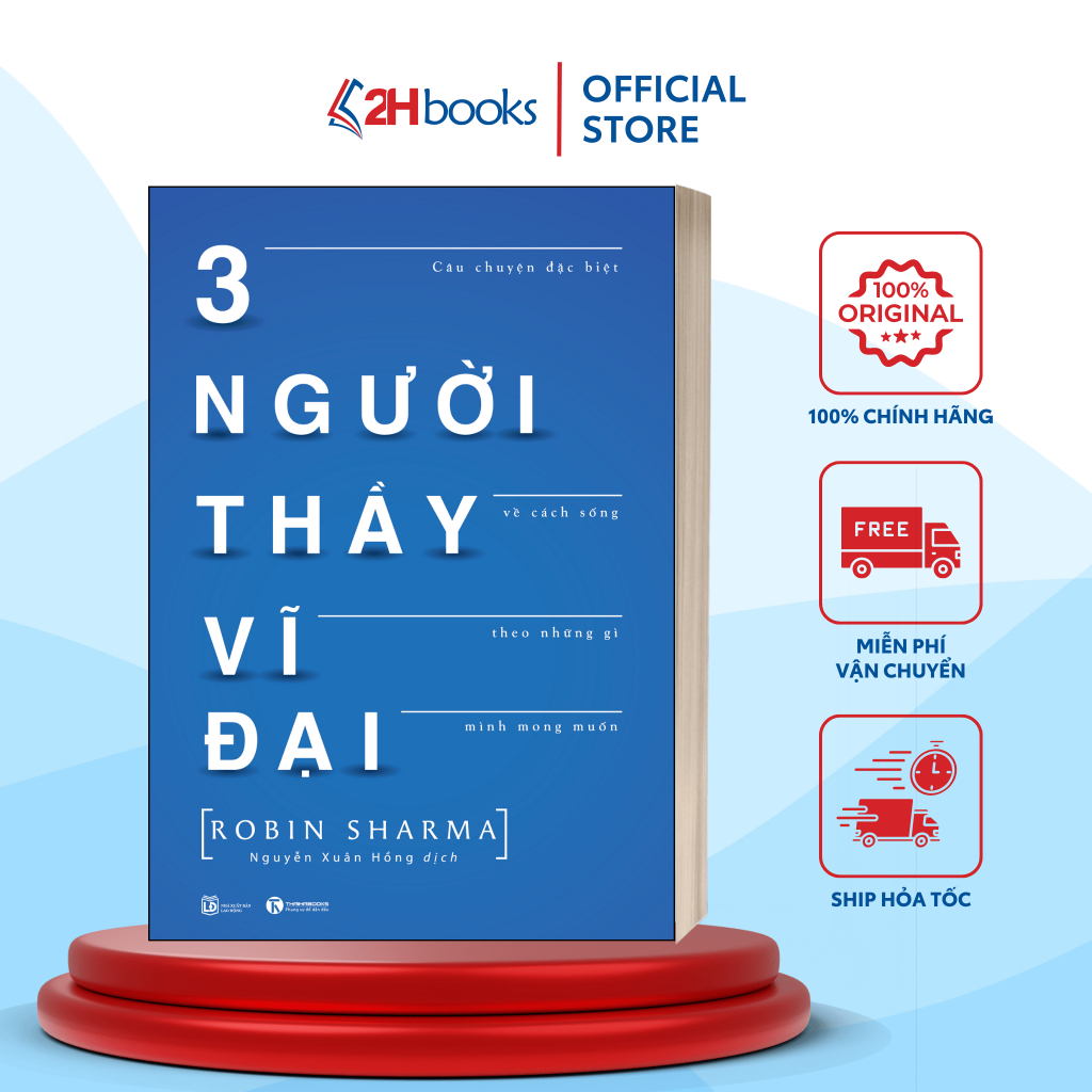 Sách - 3 Người Thầy Vĩ Đại - Câu Chuyện Đặc Biệt Về Cách Sống Theo Những Gì Mình Mong Muốn (Tái Bản) - HHB
