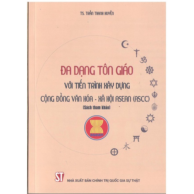 Đa dạng tôn giáo với tiến trình xây dựng cộng đồng văn hóa - xã hội ASEAN (ASCC)