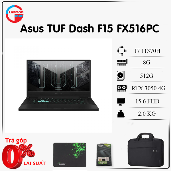 Bảng giá Asus TUF Dash F15 FX516PC Intel Core i7 11370H 8GB 512GB RTX 3050 4GB 15.6″ FHD IPS 144Hz Phong Vũ
