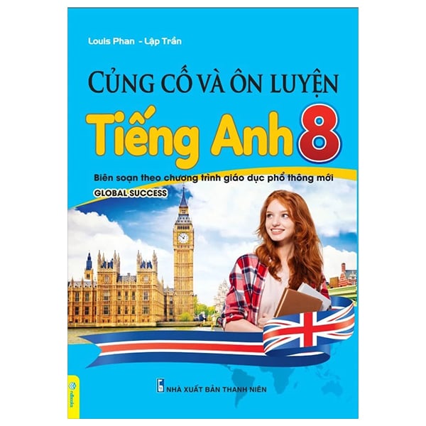 Fahasa - Sách - Củng Cố Và Ôn Luyện Tiếng Anh 8