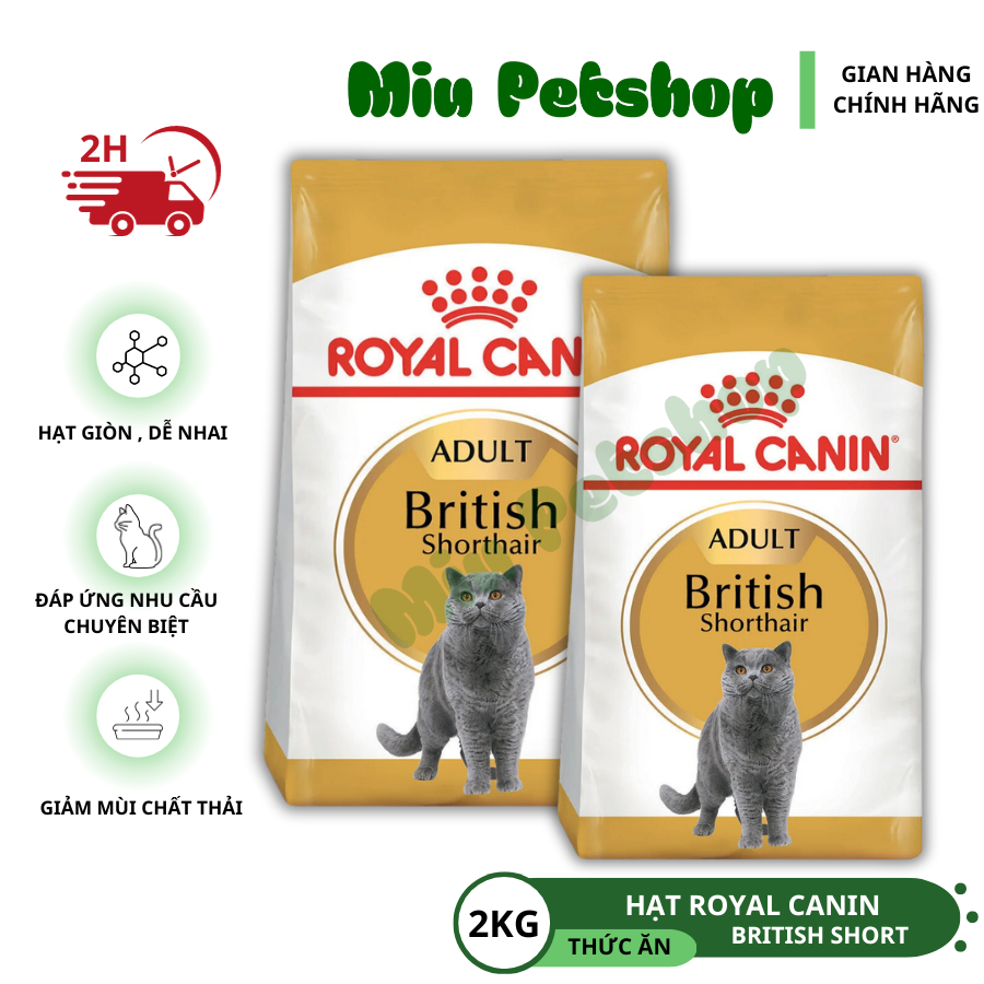 Hạt cho mèo Royal Canin Brishtish Shorthair | Hạt dinh dưỡng cho mèo lông ngắn Anh.