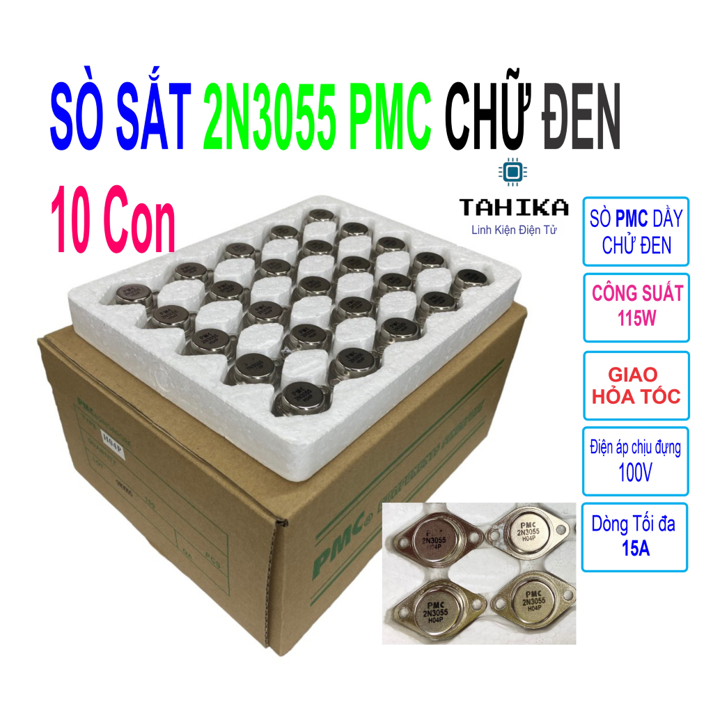 Combo 10 sò sắt 2n3055 pmc chữ đen - linhkien điện tử tahika