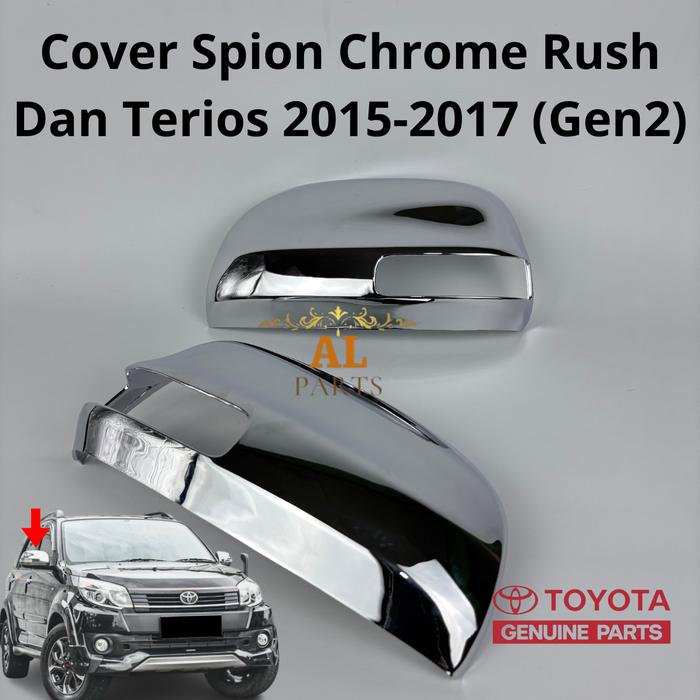 COVER SPION CHROME TOYOTA RUSH ULTIMO SPORTIVO DAN TERIOS 2015 2016 2017 - BY LARISAN Harga 540,000 rupiah*Gratis Ongkir